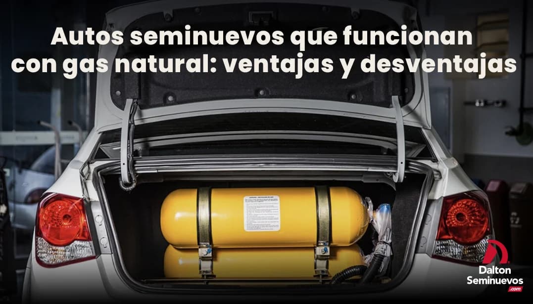 Autos seminuevos que funcionan con gas natural: ventajas y desventajas