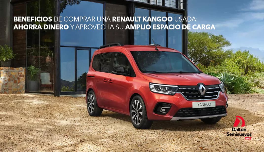 Beneficios de comprar una Renault Kangoo usada: ahorra dinero y aprovecha su amplio espacio de carga
