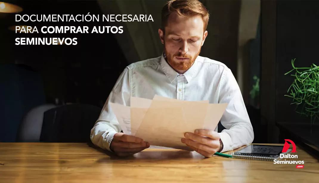 Documentación necesaria para comprar autos seminuevos