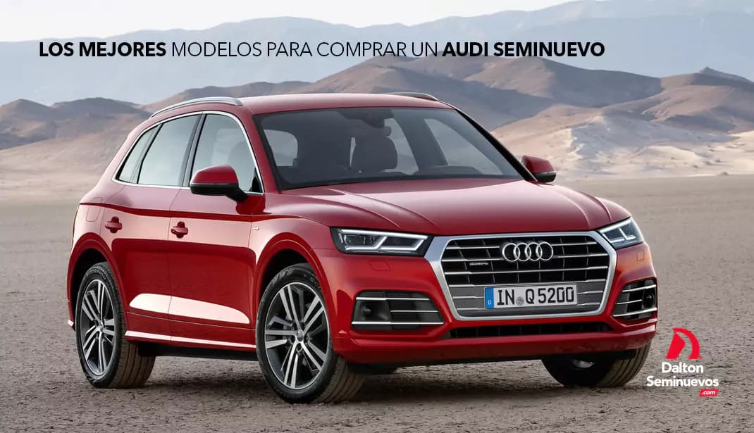 Los mejores modelos para comprar un Audi seminuevo