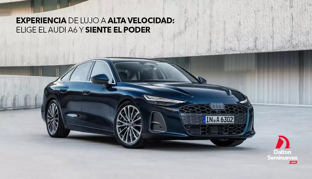 Experiencia de lujo a alta velocidad: Elige el Audi A6 y siente el poder