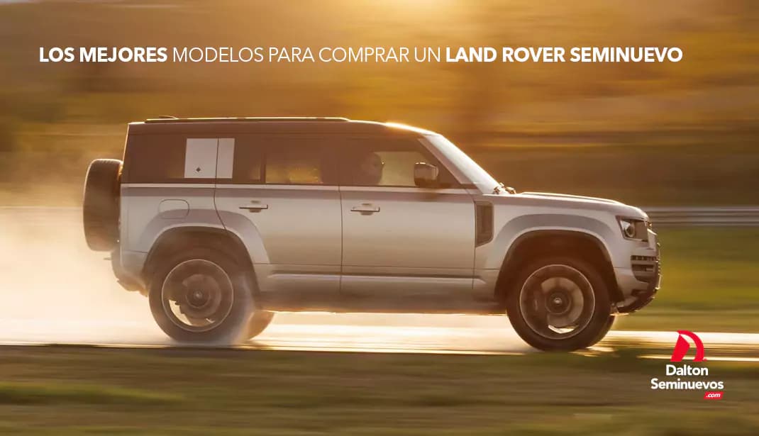 Los mejores modelos para comprar un Land rover seminuevo