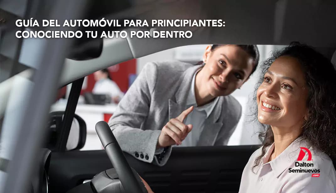 Guía del automóvil para principiantes: Conociendo tu auto por dentro