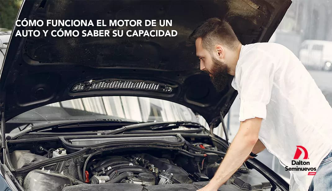 Cómo funciona el motor de un auto y cómo saber su capacidad