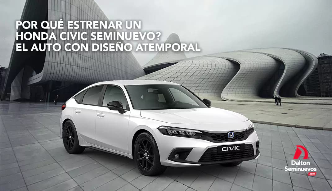¿Por qué estrenar un Honda Civic seminuevo? El auto con diseño atemporal